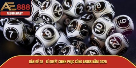 Dàn Đề 25