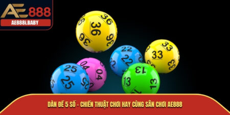 Dàn Đề 5 Số